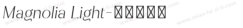 Magnolia Light字体转换